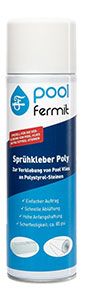 Pool Fermit Sprhkleber Poly 500 ml Spraydose fr Styroporpools